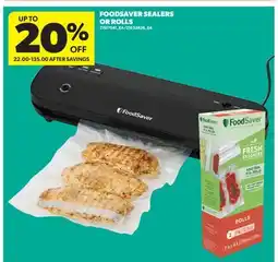 Real Canadian Superstore FOODSAVER SEALERS OR ROLLS offer