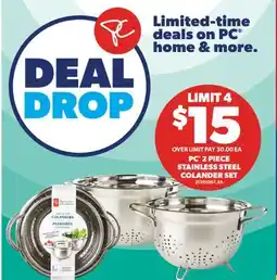 Real Canadian Superstore PC 2 PIECE STAINLESS STEEL COLANDER SET offer