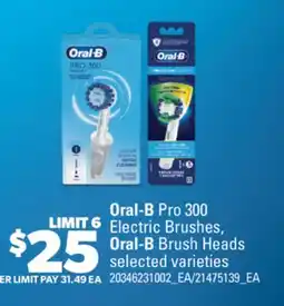 Real Canadian Superstore ORAL-B PRO 300 ELECTRIC BRUSHES, ORAL-B BRUSH HEADS offer