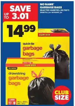 Real Canadian Superstore NO NAME GARBAGE BAGS, 60/100'S offer
