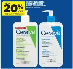 Real Canadian Superstore CERAVE CLEANSERS OR MOISTURIZERS offer