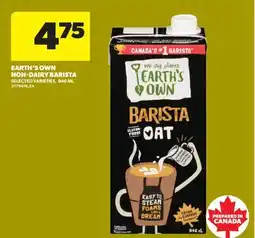 Real Canadian Superstore EARTH'S OWN NON-DAIRY BARISTA offer