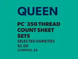 Real Canadian Superstore PC 350 THREAD COUNT SHEET SETS QUEEN offer