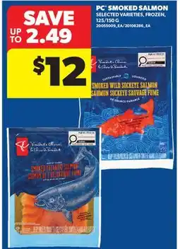 Real Canadian Superstore PC SMOKED SALMON, 125/150 G offer
