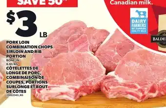 Independent Grocer PORK LOIN COMBINATION CHOPS SIRLOIN AND RIB PORTION offer