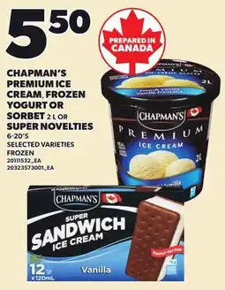 Independent Grocer CHAPMAN'S PREMIUM ICE CREAM, FROZEN YOGURT OR, 2 L OR SUPER NOVELTIES, 6-20'S offer