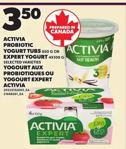 Independent Grocer ACTIVIA PROBIOTIC YOGURT TUBS, 650 G OR EXPERT YOGURT offer