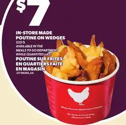 Independent Grocer IN-STORE MADE POUTINE ON WEDGES offer
