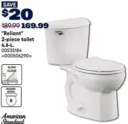 RONA American Standard Reliant 2-piece toilet 4.8-L offer
