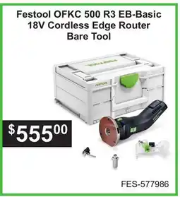 Atlas Tools & Machinery Festool OFKC 500 R3 EB-Basic 18V Cordless Edge Router Bare Tool offer