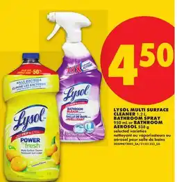 No Frills LYSOL MULTI SURFACE CLEANER, 1.2 L, BATHROOM SPRAY, 909 G AND AEROSOL, 538 G offer