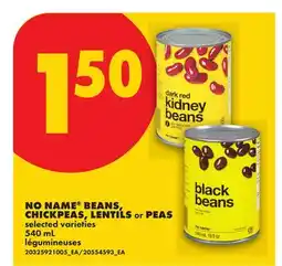 No Frills NO NAME BEANS, CHICKPEAS, LENTILS OR PEAS offer