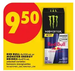 No Frills RED BULL, 4x250 mL or MONSTER ENERGY DRINKS, 4x473 mL offer