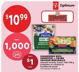 No Frills SCHNEIDERS DIPS, SCHNITZEL & PRIME CHICKEN MEATBALLS offer