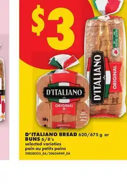 No Frills D'ITALIANO BREAD, 620/675 g or BUNS, 6/8's offer