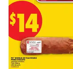No Frills PC WORLD OF FLAVOURS PORK ROASTS, 730/900 g offer