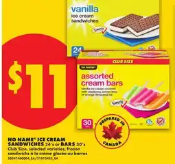 No Frills NO NAME ICE CREAM SANDWICHES 24'S OR BARS 30'S offer