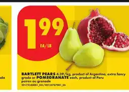 No Frills BARTLETT PEARS OR POMEGRANATE, EACH offer