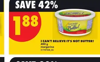 No Frills I CAN'T BELIEVE IT'S NOT BUTTER! offer
