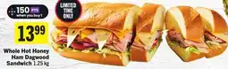 Foodland Whole Hot Honey Ham Dagwood Sandwich offer