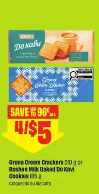 FreshCo Grona Cream Crackers 210 g or Roshen Milk Baked Do Kavi Cookies 185 g offer