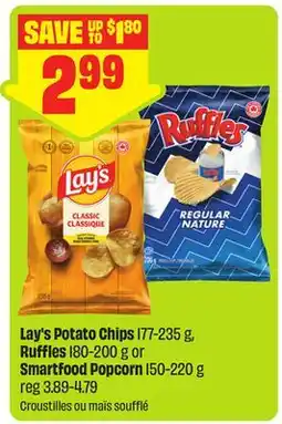 FreshCo Lay's Potato Chips 177-235 g, Ruffles 180-200 g , Smartfood Popcorn 150-220 g offer