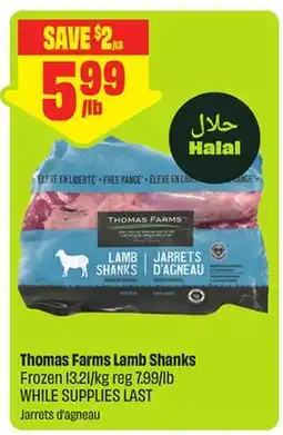 FreshCo Thomas Farms Lamb Shanks Frozen 13.21/kg offer