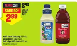 FreshCo Kraft Salad Dressing, 425 mL, Diana Sauce 500 mL or Bulls-Eye BBQ Sauce offer