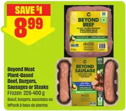 FreshCo Beyond Meat Plant-Based Beef, Burgers, Sausages or Steaks Frozen offer