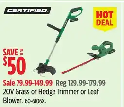 Canadian Tire Certified 20V Grass or Hedge Trimmer or Leaf Blower offer