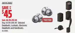Canadian Tire Selected Schlage Deadbolts, Locksets, Electronic Deadbolts and Handlesets offer