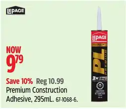Canadian Tire LePage Premium Construction Adhesive offer