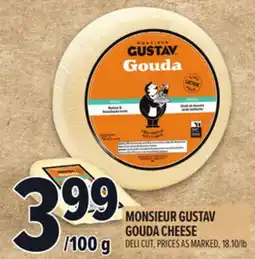 Metro MONSIEUR GUSTAV GOUDA CHEESE offer