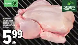 Metro YORKSHIRE VALLEY FARMS ORGANIC FRESH WHOLE CHICKEN offer