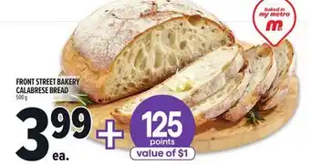 Metro FRONT STREET BAKERY CALABRESE BREAD offer