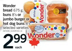 Fortinos WONDER BREAD 675 G, BUNS 8'S OR JUMBO BURGER OR HOT DOG BUNS 8'S offer