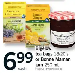 Fortinos BIGELOW TEA BAGS, 18/20'S OR BONNE MAMAN, JAM offer