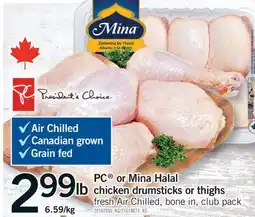 Fortinos PC OR MINA HALAL CHICKEN DRUMSTICKS OR THIGHS offer