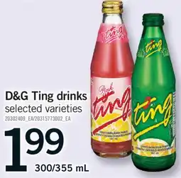 Fortinos D&G TING DRINKS, 300/355 mL offer