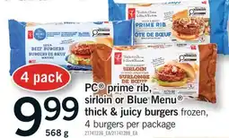 Fortinos PC PRIME RIB, SIRLOIN OR BLUE MENU THICK & JUICY BURGERS offer