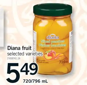 Fortinos DIANA FRUIT, 720/796 mL offer