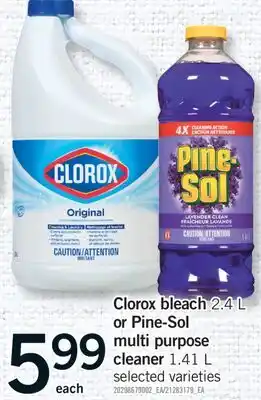 Fortinos CLOROX BLEACH, 2.4 L OR PINE-SOL MULTI PURPOSE CLEANER, 1.41 L offer
