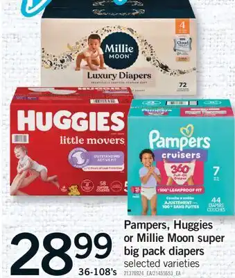 Fortinos PAMPERS, HUGGIES OR MILLIE MOON SUPER BIG PACK DIAPERS, 36-108's offer