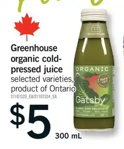 Fortinos GREENHOUSE ORGANIC COLD-PRESSED JUICE offer