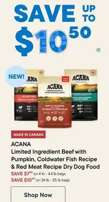 Petvalu ACANA Limited Ingredient Beef with Pumpkin, Coldwater Fish Recipe & Red Meat Recipe Dry Dog Food offer