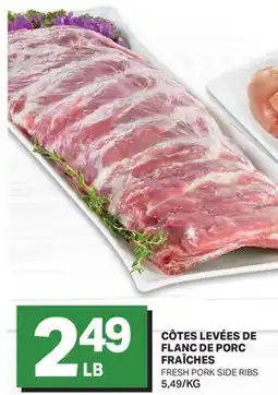 L'Intermarché CÔTES LEVÉES DE FLANC DE PORC FRAÎCHES | FRESH PORK SIDE RIBS offer