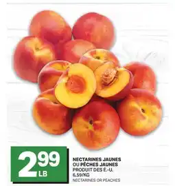 L'Intermarché NECTARINES JAUNES OU PÊCHES JAUNES | NECTARINES OR PEACHES offer