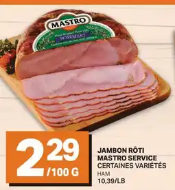 L'Intermarché JAMBON RÔTI SERVICE | HAM offer
