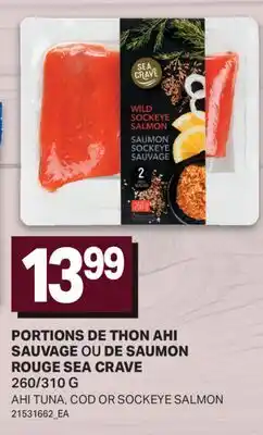 L'Intermarché PORTIONS DE THON AHI SAUVAGE OU DE SAUMON ROUGE, 260/310 G | AHI TUNA, COD OR SOCKEYE SALMON offer