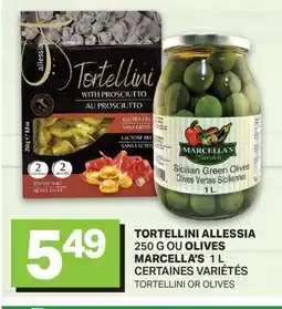 L'Intermarché TORTELLINI ALLESSIA, 250 G OU OLIVES, 1 L | TORTELLINI OR OLIVES offer